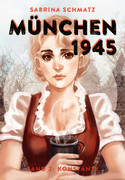 München 1945 - Band 2: Konstanze