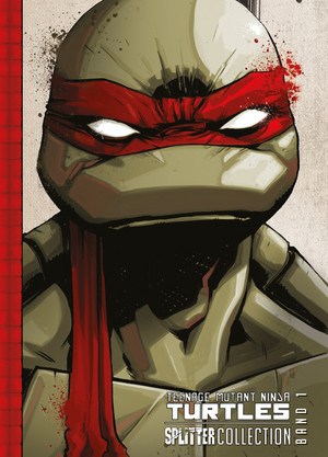 Teenage Mutant Ninja Turtles - SPLITTER Collection: Band 1