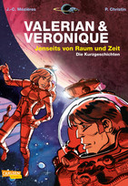 Valerian & Veronique: Gesamtausgabe - Band 8: Jenseits von Raum und Zeit - Die Kurzgeschichten