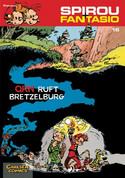 Spirou & Fantasio 16: QRN ruft Bretzelburg