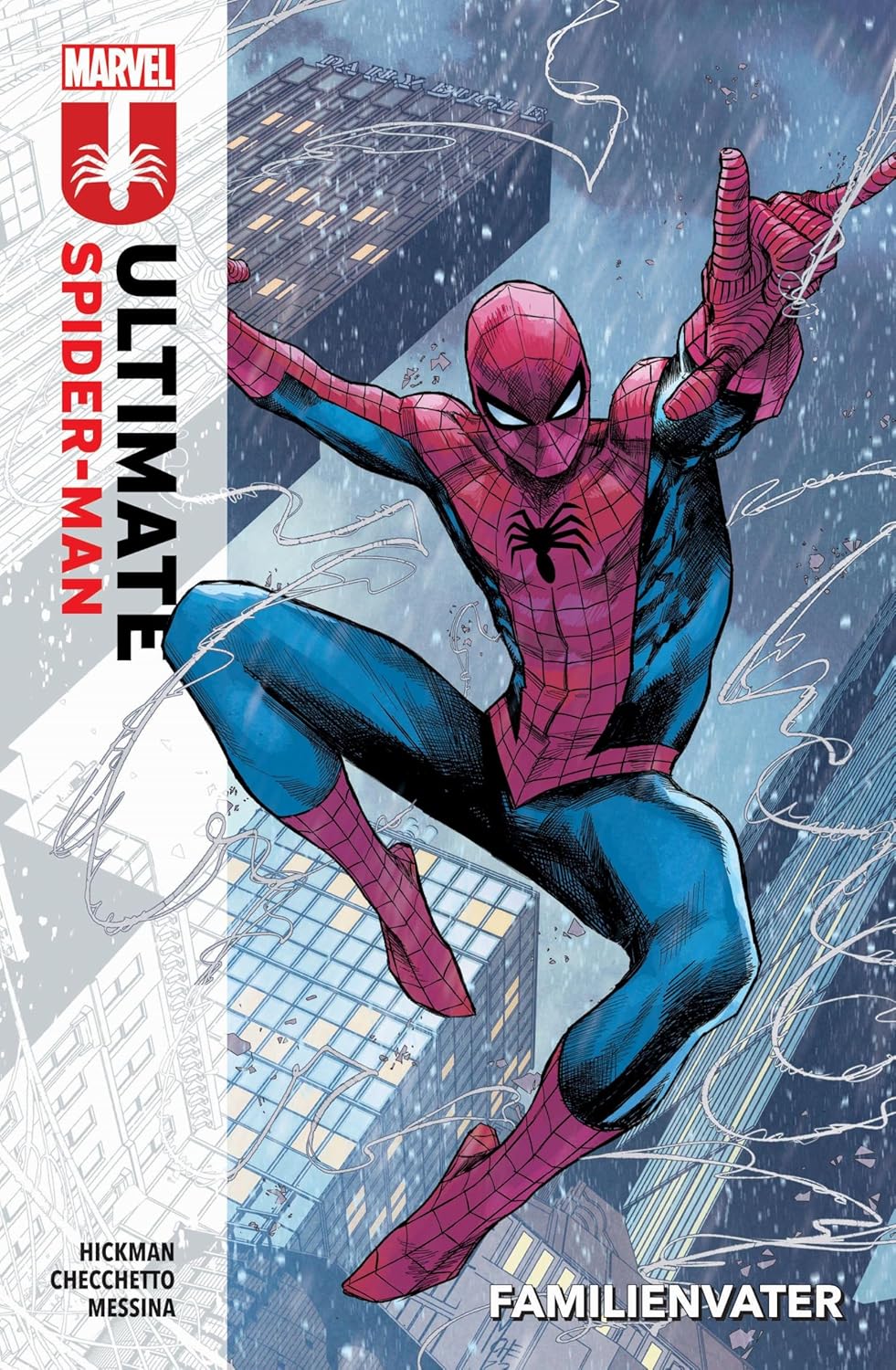 Jonathan Hickman Ultimate SpiderMan 1. Familienvater ComicCouch.de